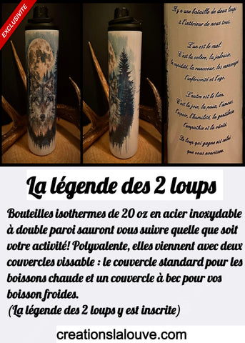 Bouteille isotherme 20 oz en acier inox. à double paroi. 'Légende des 2 loups' (PAS DE TAXES)