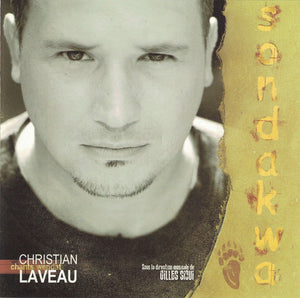 Album CD: «Terre rouge» De Christian Laveau -Sondakwa. Fier Wendat! (LIVRAISON INCLUSE DANS LE PRIX)